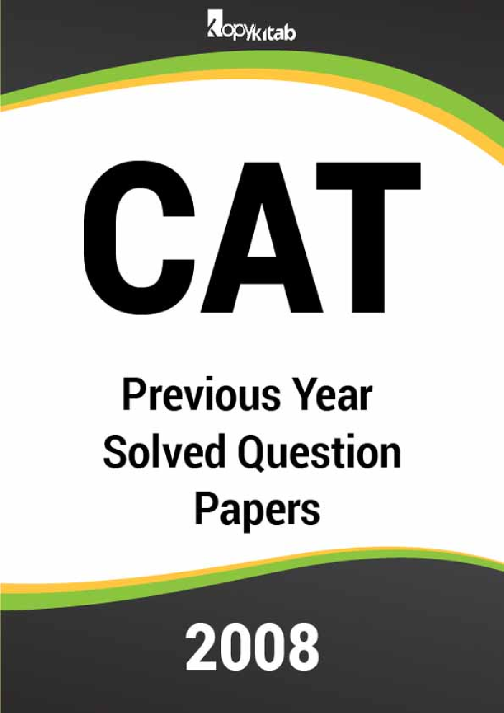 CAT Previous Year Solved Question Papers  2008 - Page 1