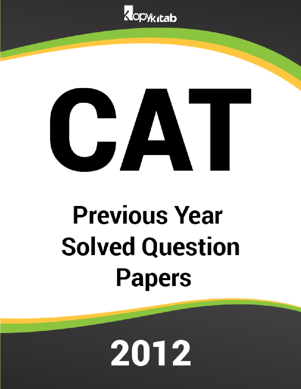 CAT Previous Year Solved Question Papers  2012 - Page 1