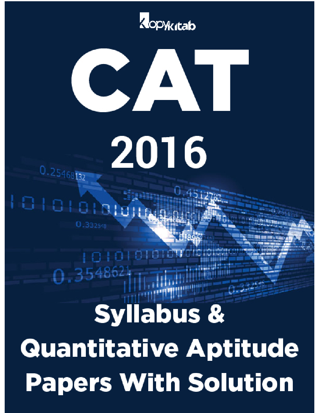 CAT 2016 Syllabus And Quantitative Aptitude Papers With Solutions - Page 1