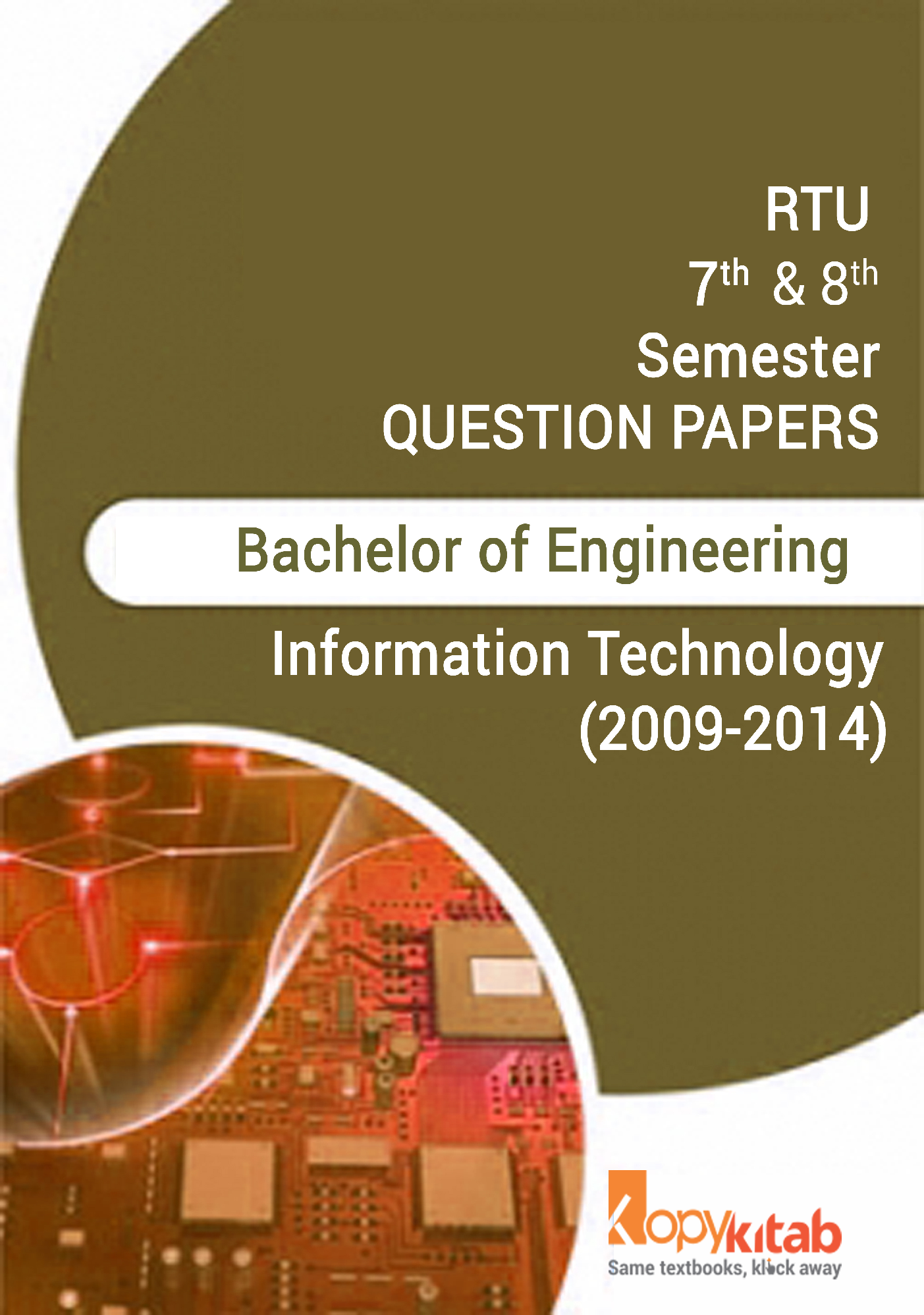 RTU QUESTION PAPERS 4TH YEAR INFORMATION TECHNOLOGY (2009-14) - Page 1