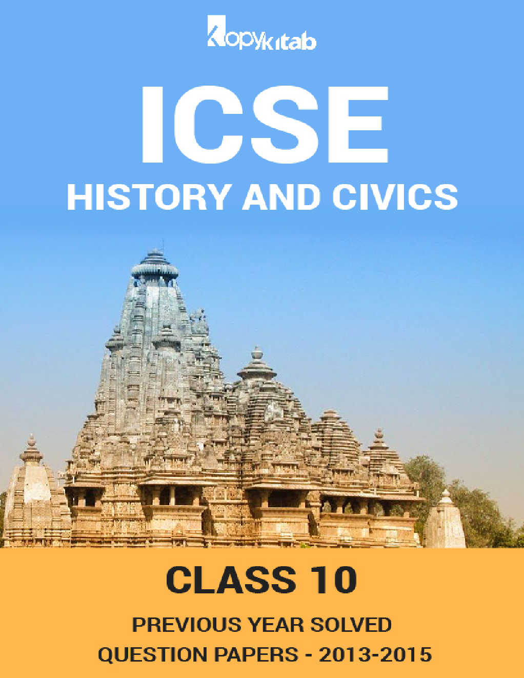ICSE Previous Year Solved Question Papers For Class 10 History And Civics 2013-2015 - Page 1