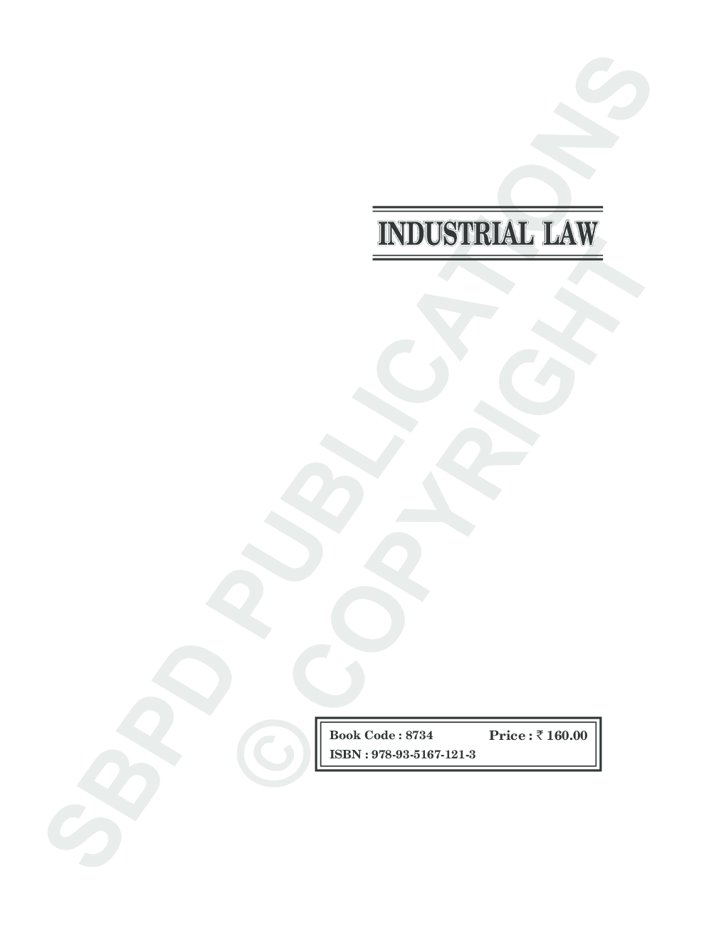 Industrial Law for B. Com. III  by Anju Agarwal, Dr. Sudhir Kumar Chauhan - Page 2