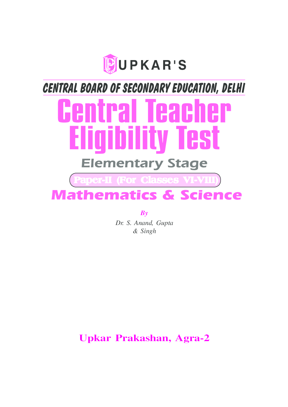 Central Teacher Eligibility Test Elementary Stage (Paper-II) (For Classes VI-VIII) Maths & Science - Page 2