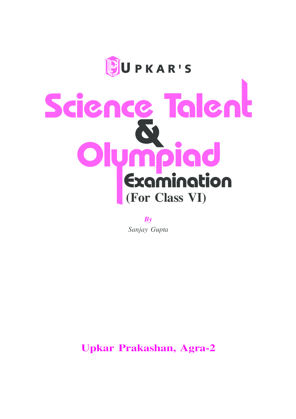 Science Talent & Olympiad Exam. (For Class VI) - Page 2