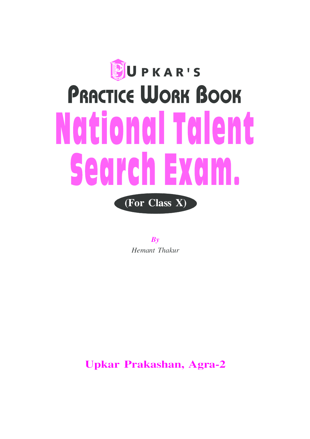Practice Work Book National Talent Search Exam. (For Class-X) - Page 4