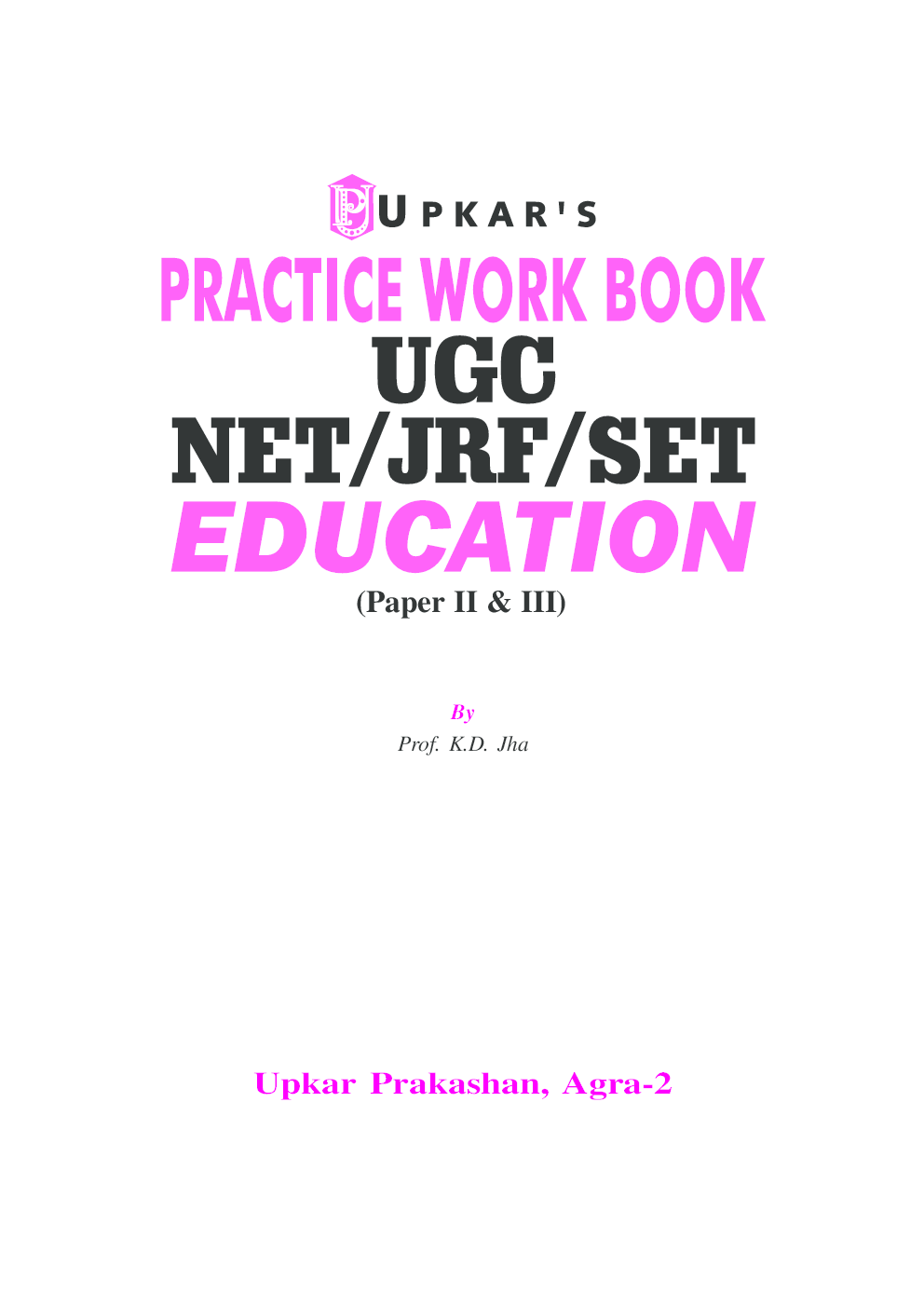 Practice Work Book UGC NET/JRF/SET Education (Paper-II & III) - Page 2