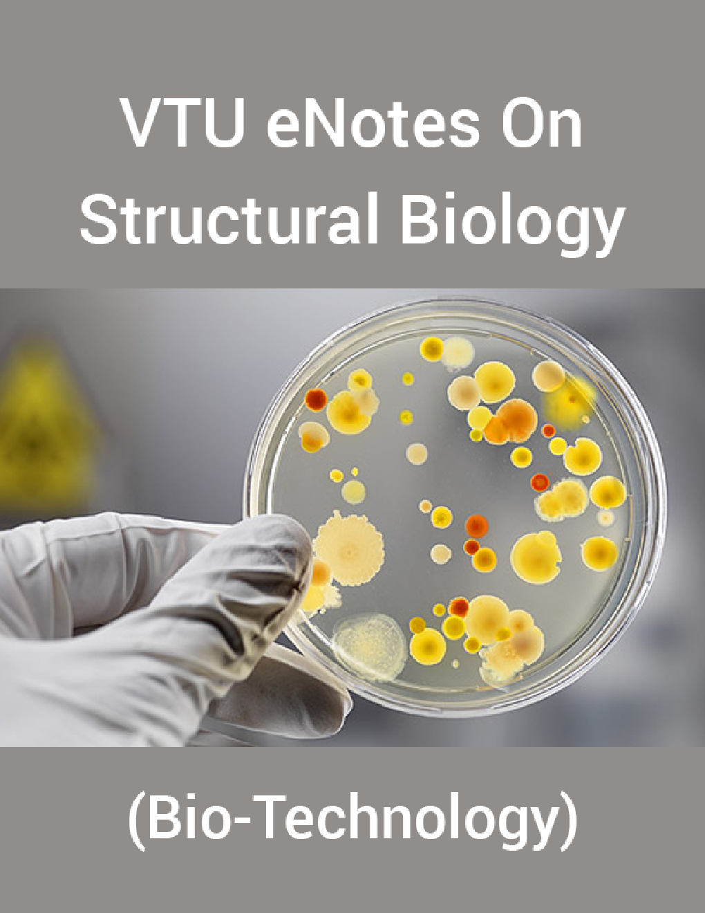VTU eNotes On Structural Biology (Bio-Technology) - Page 1