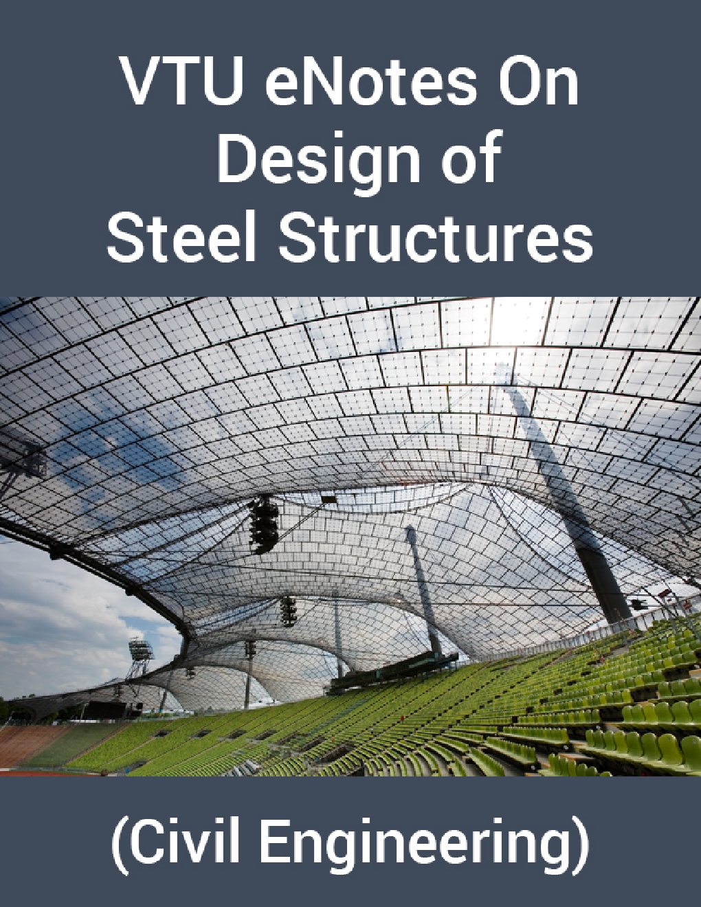 VTU eNotes On Design of Steel Structures (Civil Engineering) - Page 1