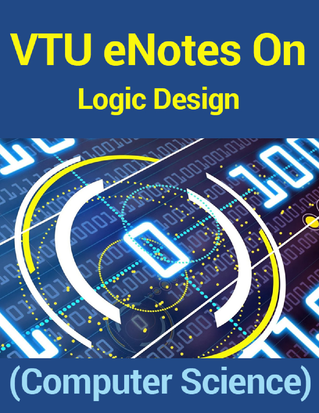 VTU eNotes On Logic Design (Computer Science) - Page 1