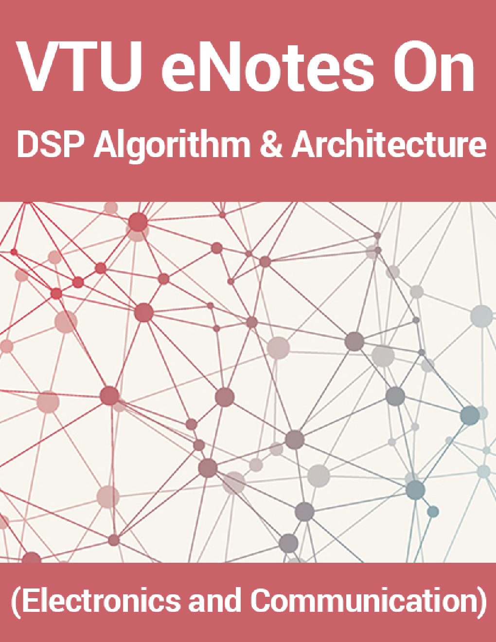 VTU eNotes On DSP Algorithm & Architecture (Electronics and Communication) - Page 1