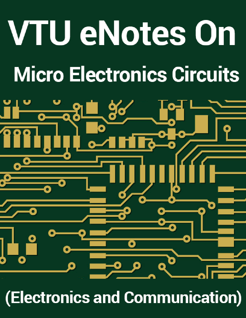 VTU eNotes On Micro Electronics Circuits (Electronics and Communication) - Page 1