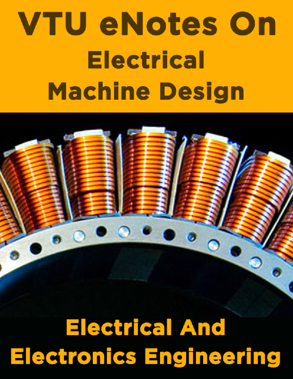 VTU eNotes On Electrical Machine Design (Electrical And Electronics Engineering) - Page 1