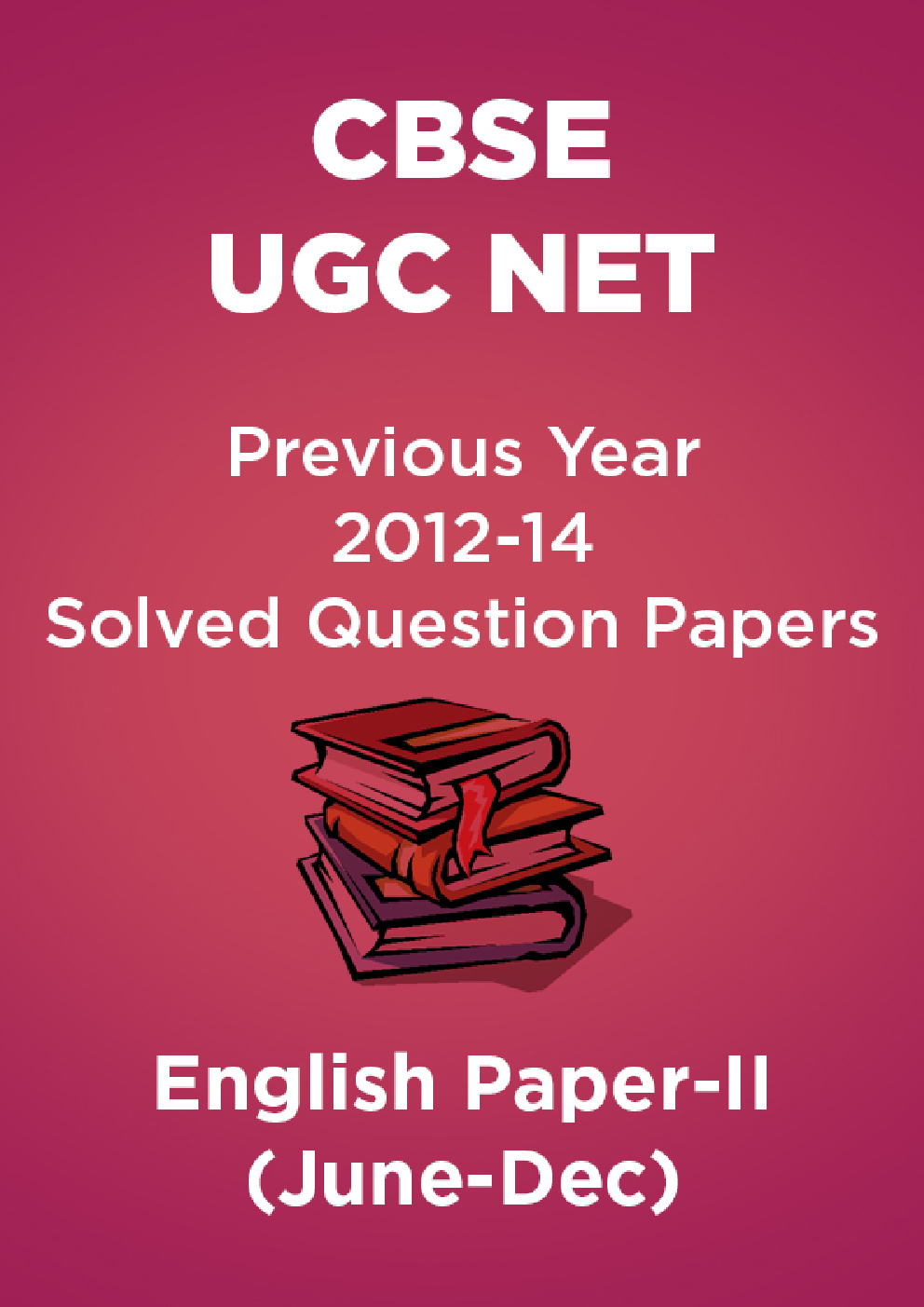 CBSE UGC NET Previous Year 2012-14 Solved Question Papers English Paper-II (June-Dec) - Page 1