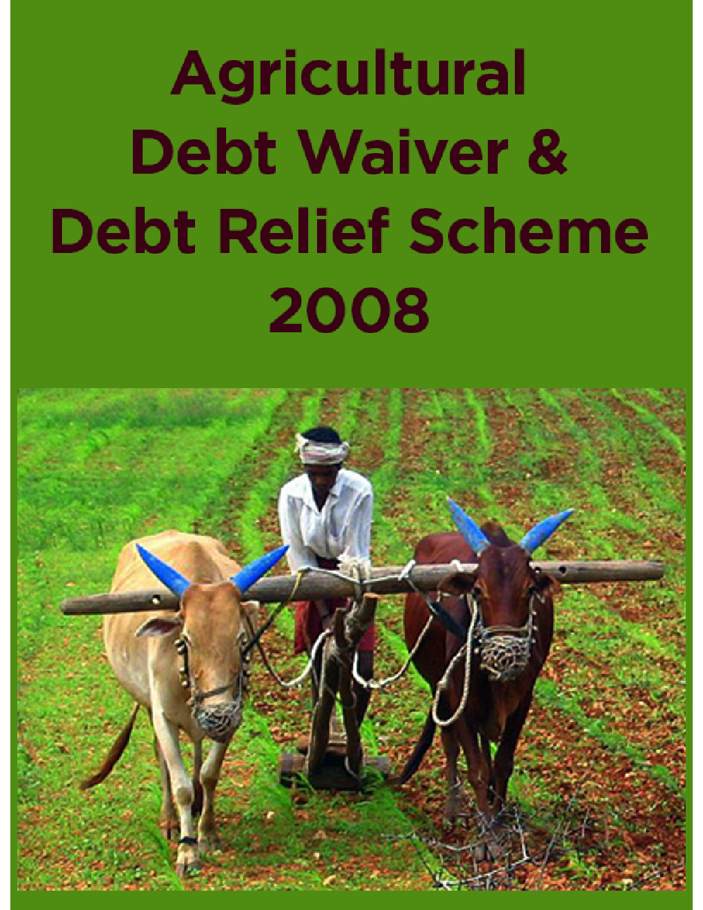 Agricultural Debt Waiver And Debt Relief Scheme 2008 - Page 1