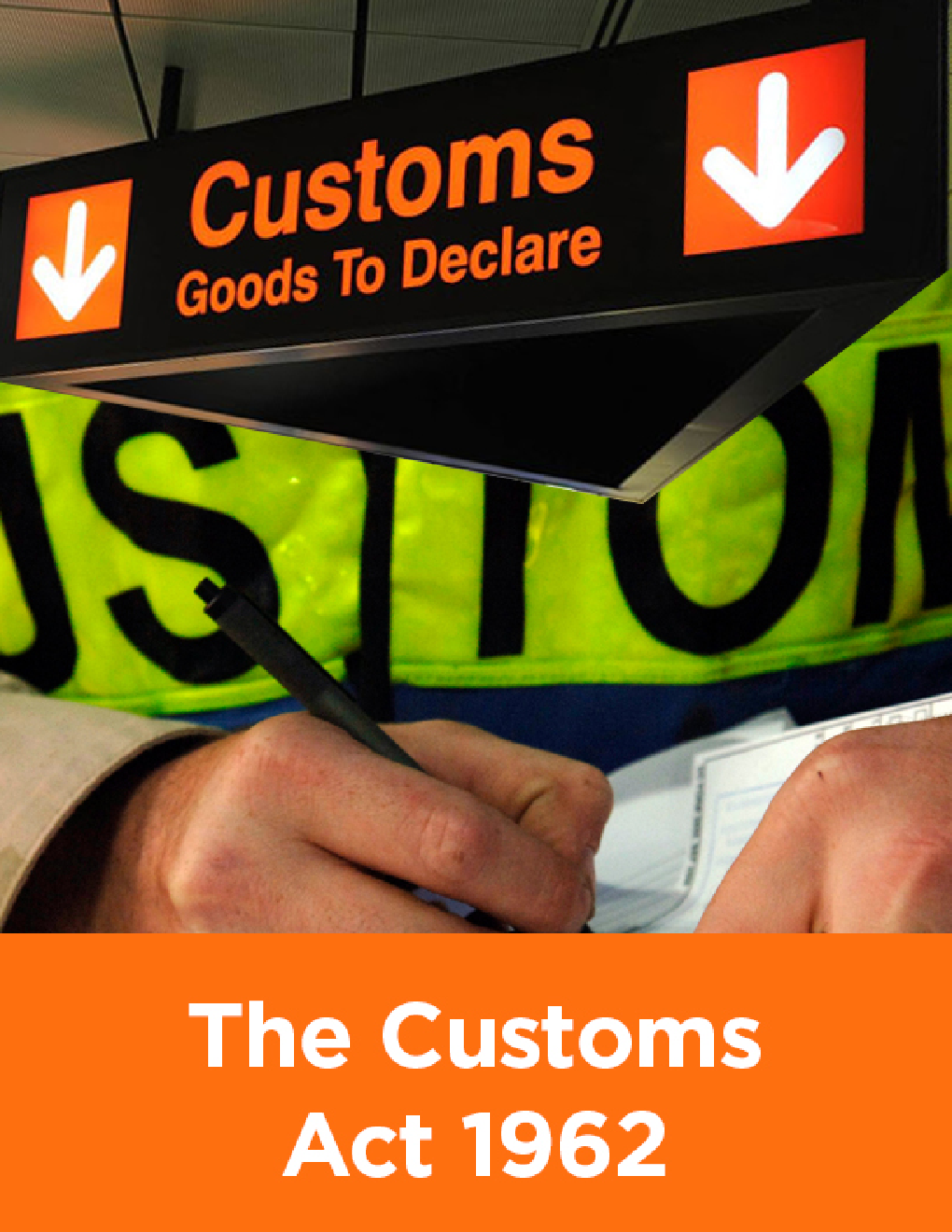 The Customs Act 1962 - Page 1