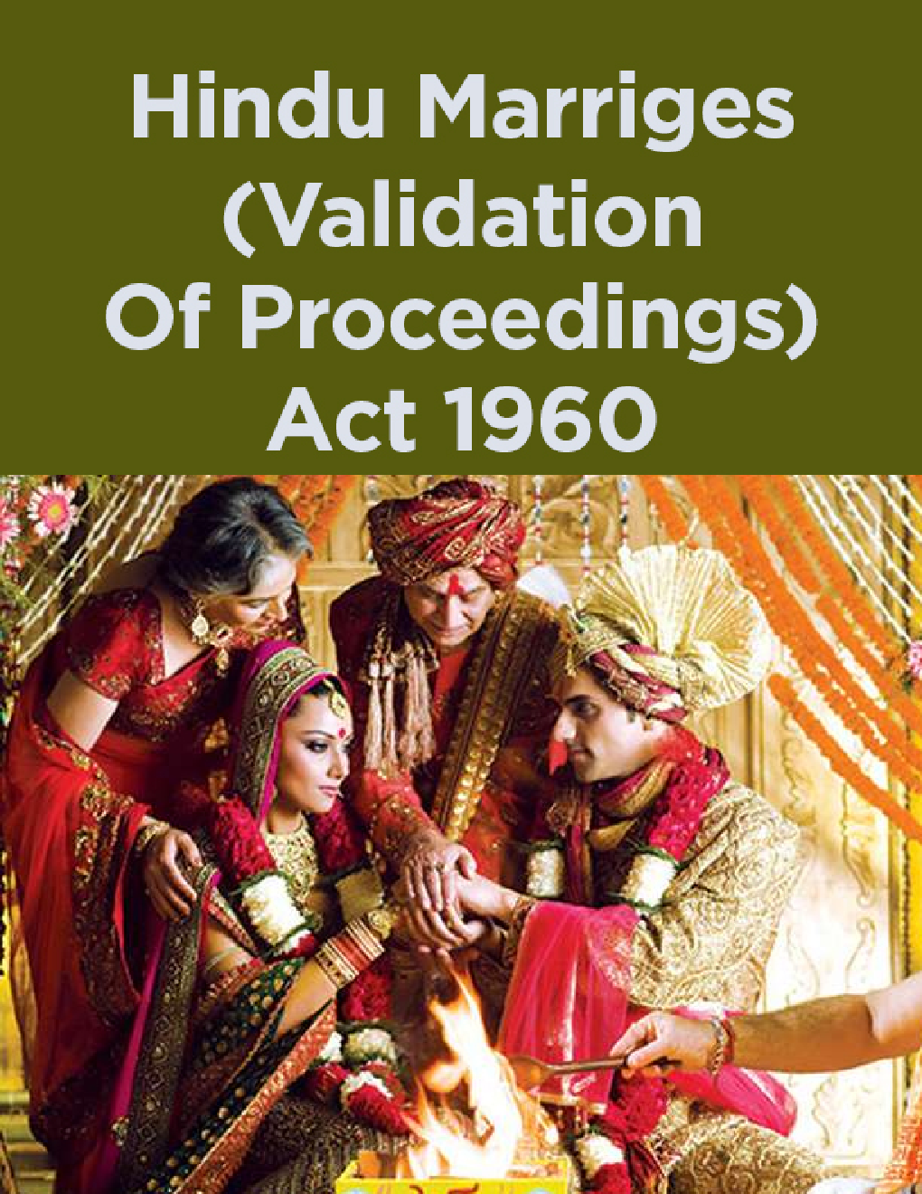 Hindu Marriges (Validation Of Proceedings) Act 1960 - Page 1