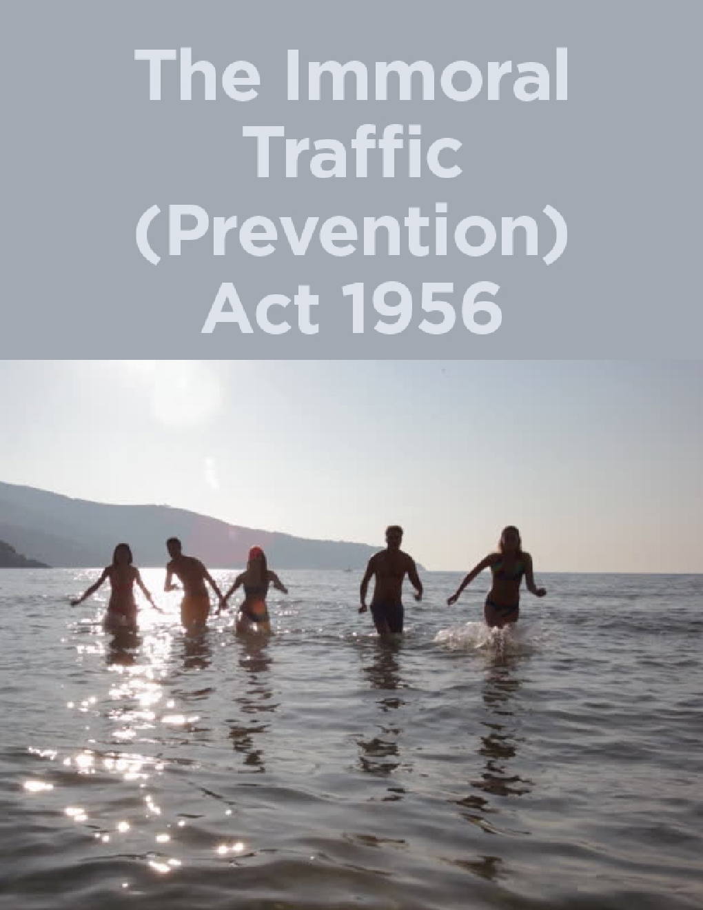 The Immoral Traffic (Prevention) Act 1956 - Page 1