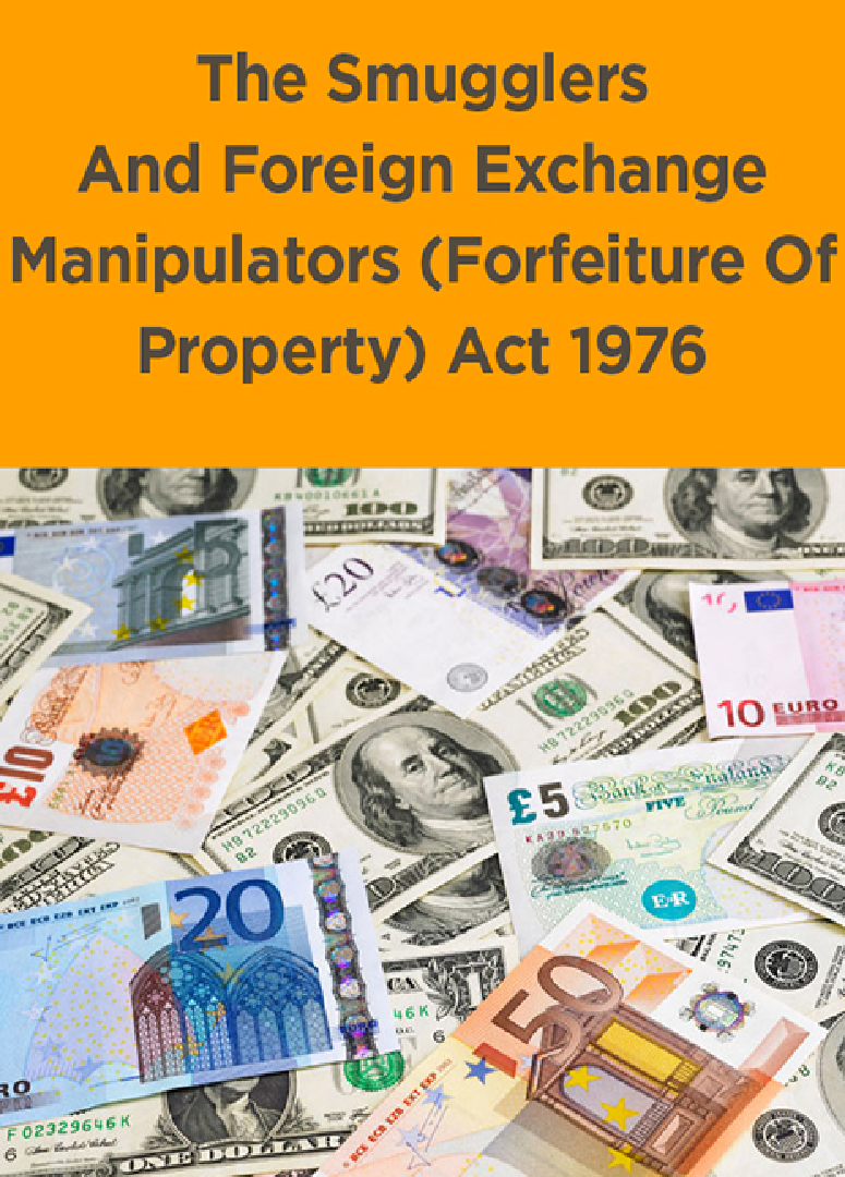 The Smugglers And Foreign Exchange Manipulators (Forfeiture Of Property) Act 1976 - Page 1
