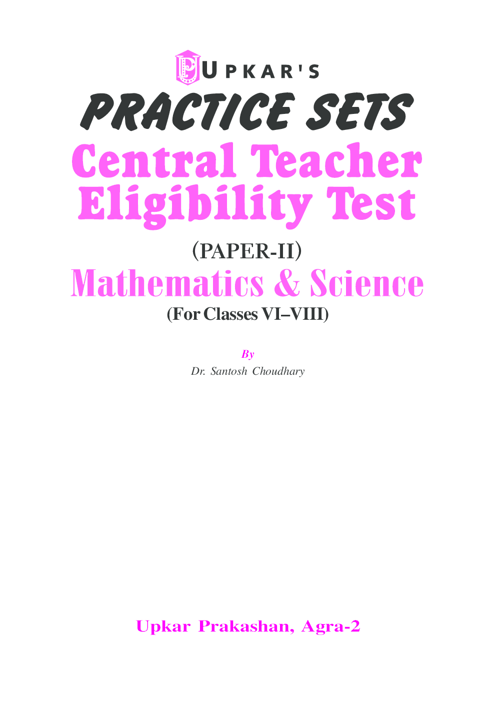 Practice Sets CTET (Paper-II) Mathematics & Science (For Classes VI-VIII) - Page 2