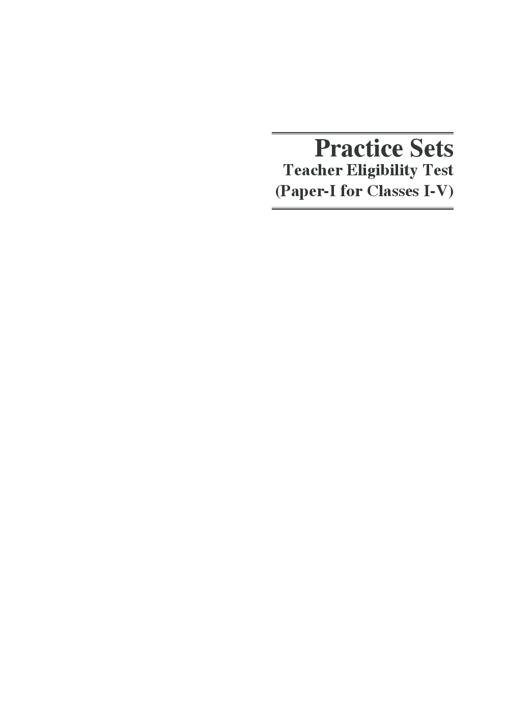 Practice Sets CTET (Paper-I) (For Classes I-V) - Page 5