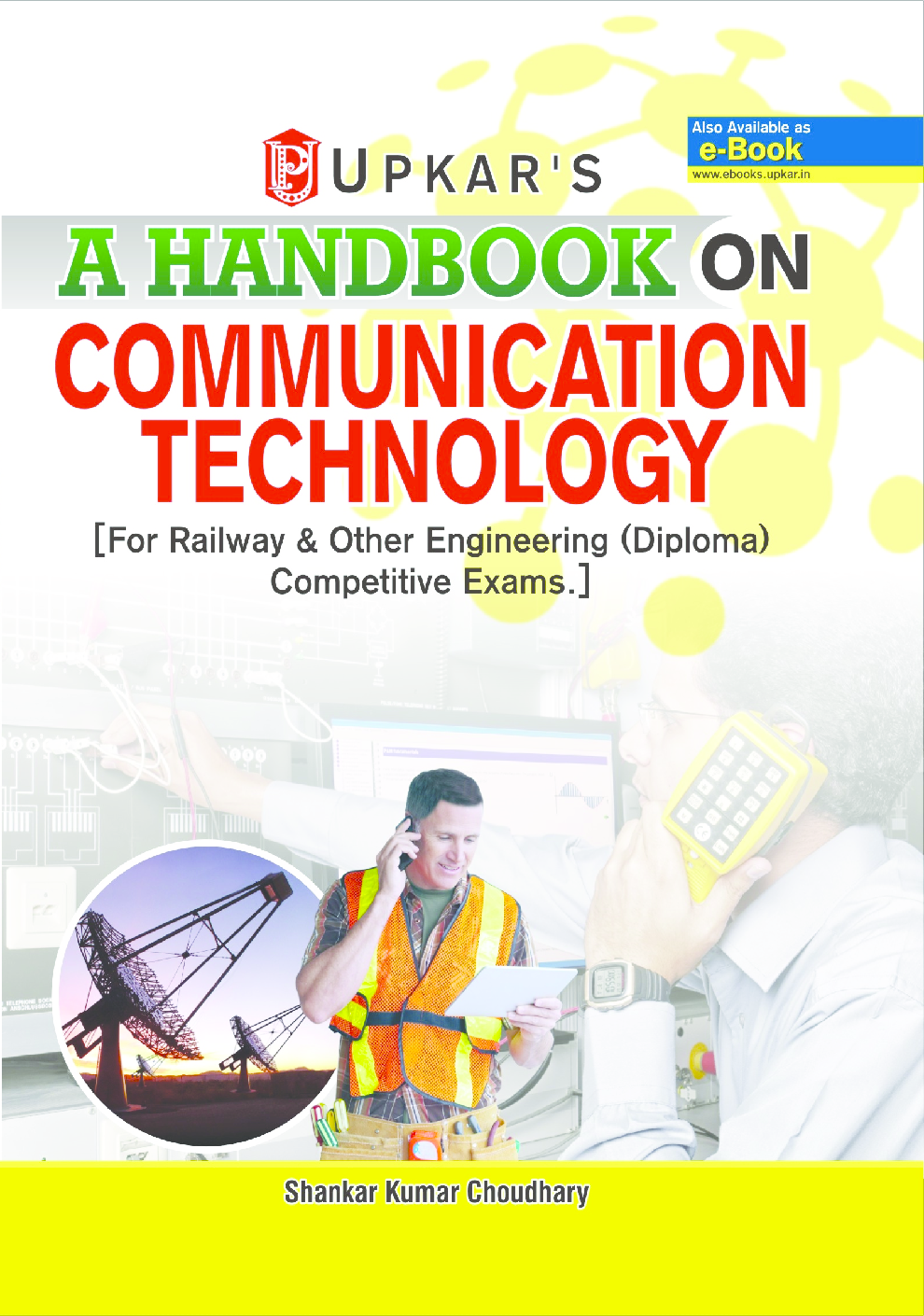 A Handbook On Communication Technology[For Railway & Other Engineering (Diploma) Competitive Examinations] - Page 1