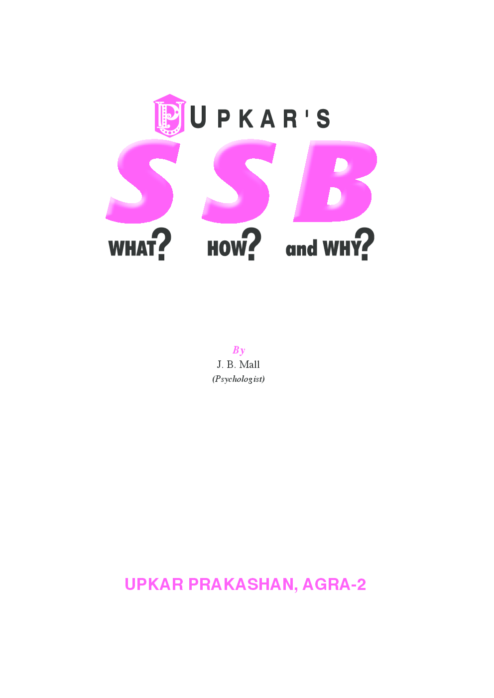 SSB (What? How? And Why?) by J.B Mall - Page 2