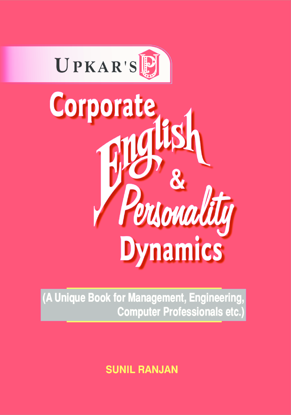 Corporate English & Personality Dynamics (Useful for Management Engineering Computer Professionals etc.) - Page 1