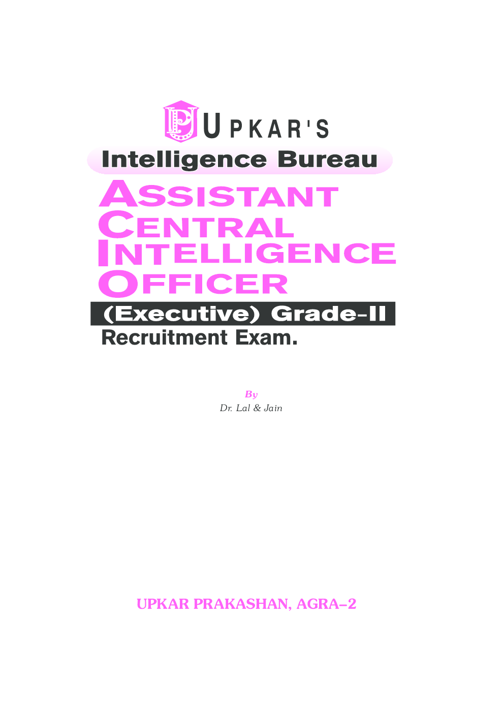 Intelligence Bureau Assistant Central Intelligence Officer ( Executive ) Grade II - Page 2