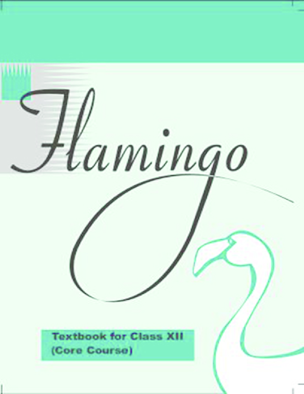 NCERT Flamingo(English) Textbook for Class XII - Page 1