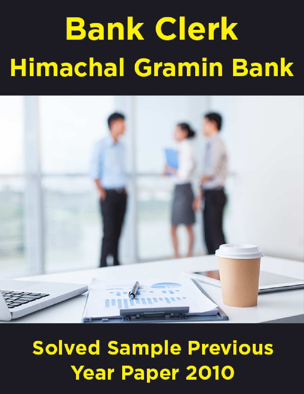 Bank Clerk Himachal Gramin Bank Solved Sample Previous Year Paper 2010 - Page 1