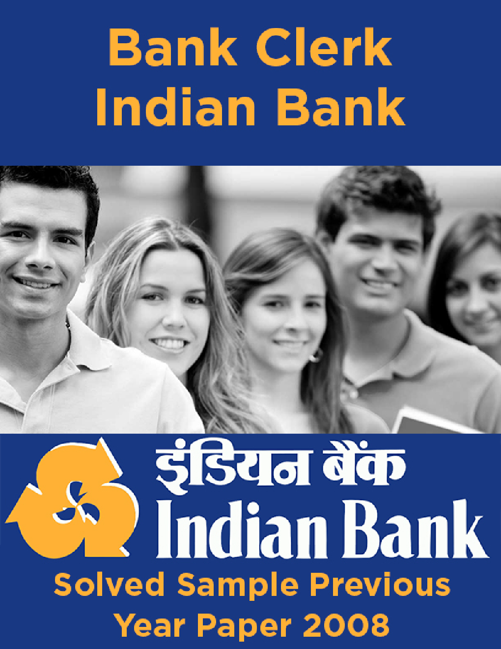 Bank Clerk Indian Bank Solved Sample Previous Year Paper 2008 - Page 1