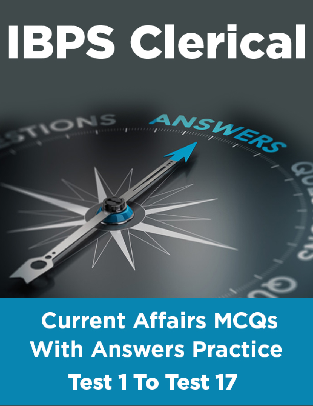 IBPS Clerical Current Affairs MCQs With Answers Practice Test 1 To Test 17 - Page 1