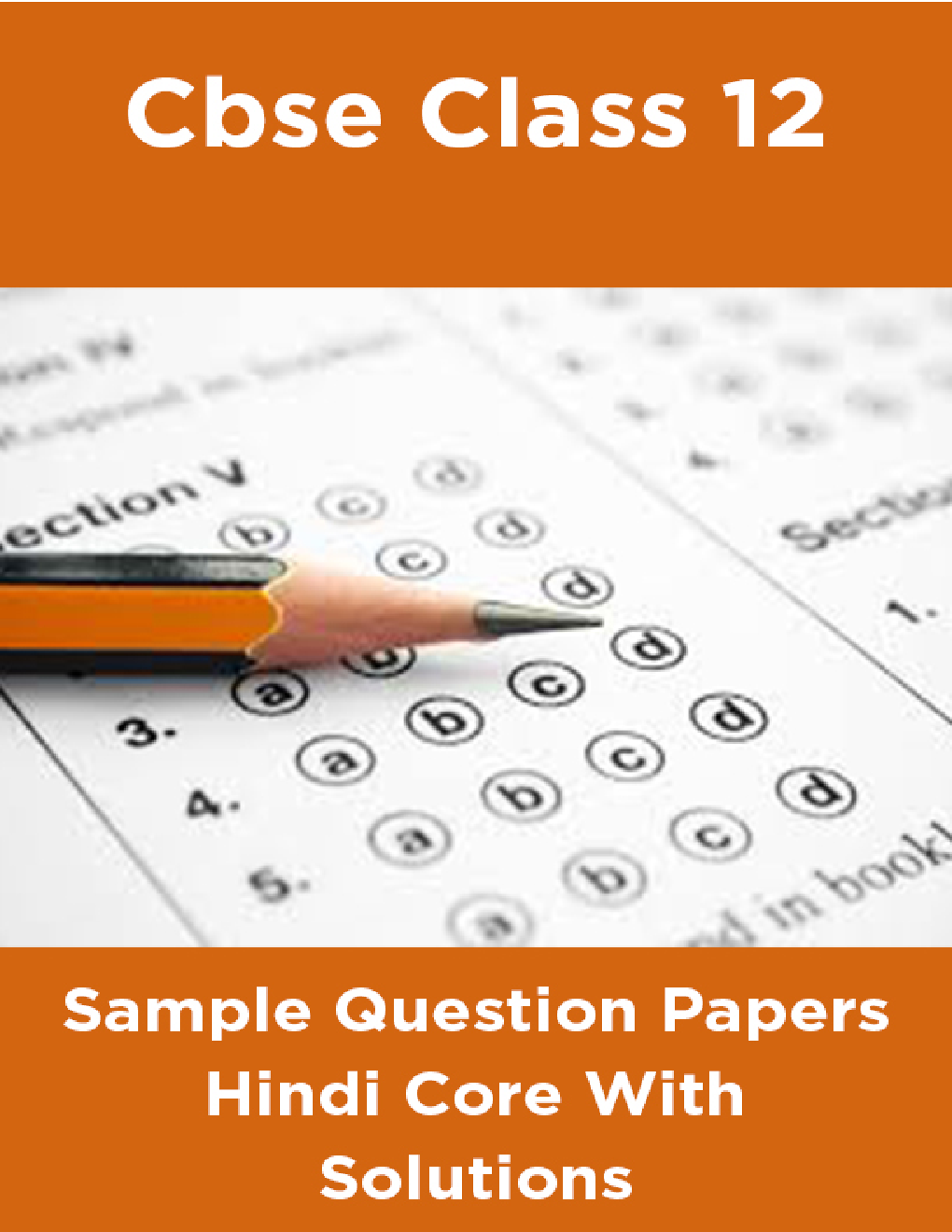 CBSE Sample Question Papers Hindi Core With Solutions Class 12 - Page 1