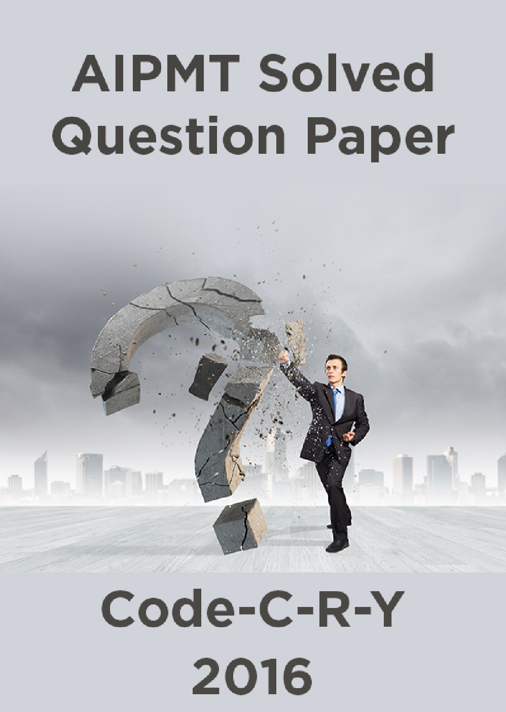 AIPMT Solved Question Paper-Code-C-R-Y 2016 - Page 1