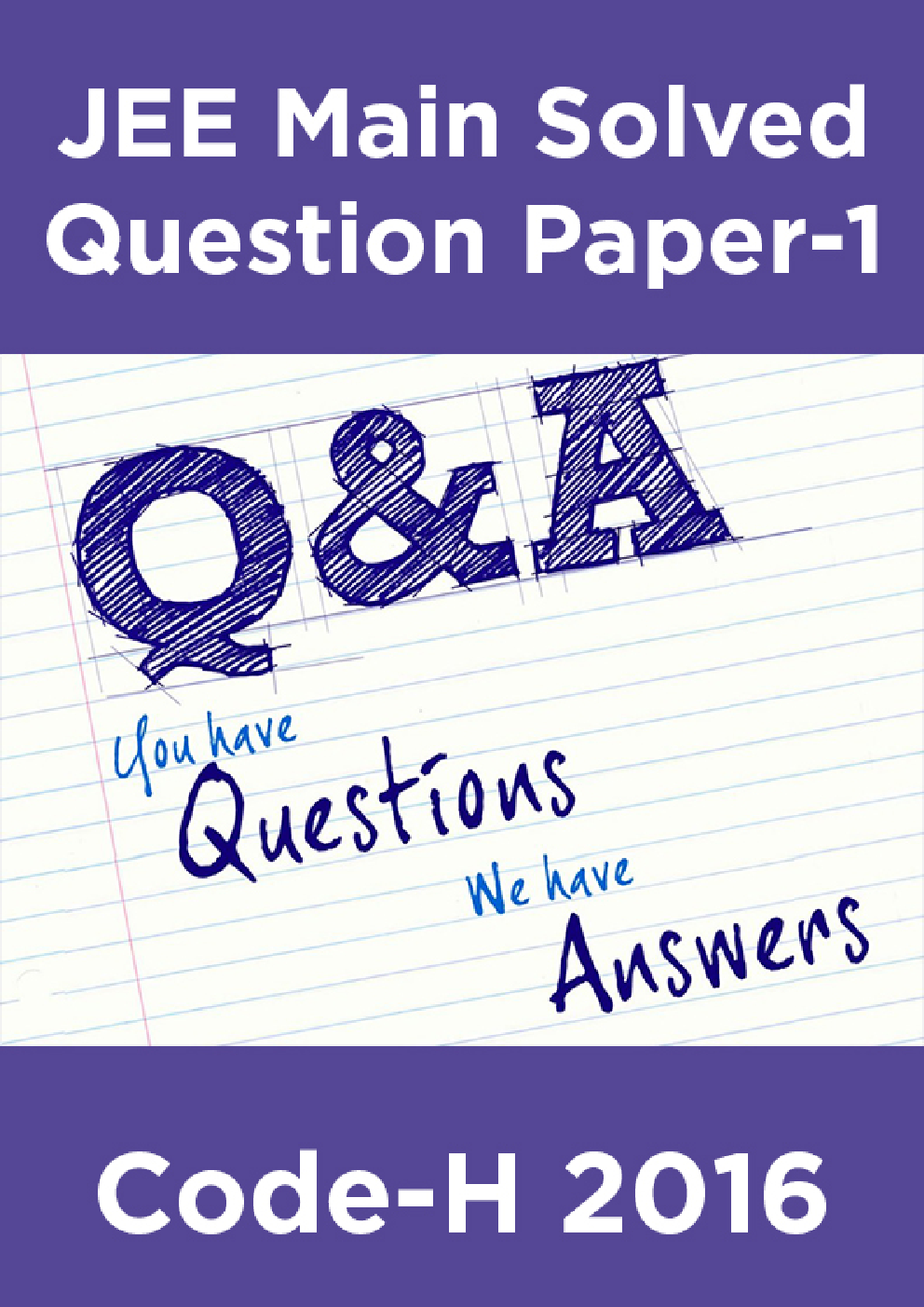 JEE Main Solved Question Paper-1 Code-H 2016 - Page 1