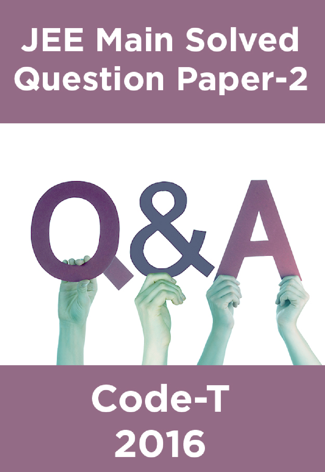 JEE Main Solved Question Paper-2 Code-T 2016 - Page 1