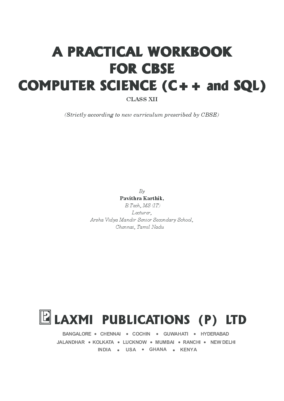 A Practical Workbook for Computer  Science (C++ and SQL) Class 12th  New 2014 - Page 3