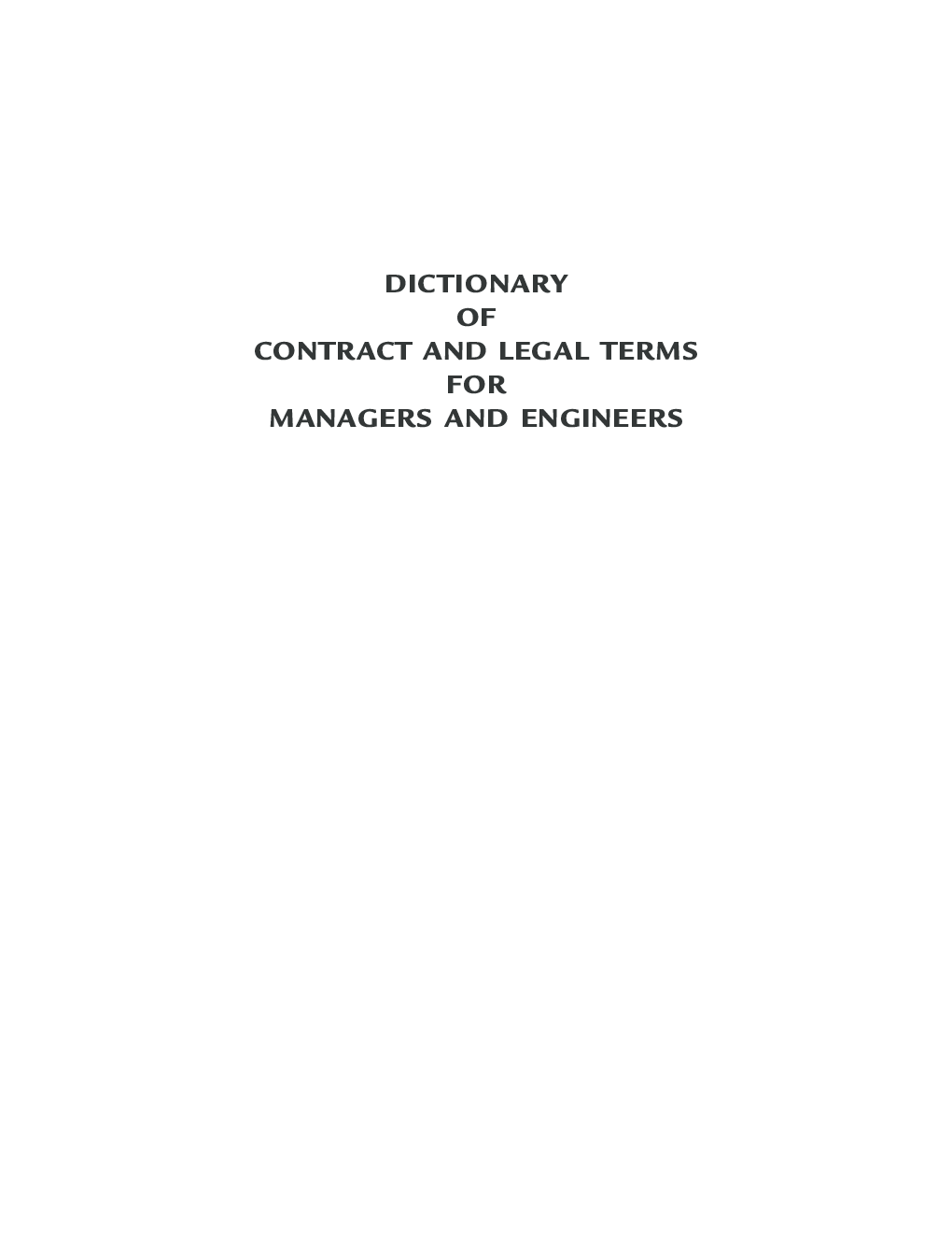 Dictionary of Contract and Legal Terms for Manager and Engineers - Page 3