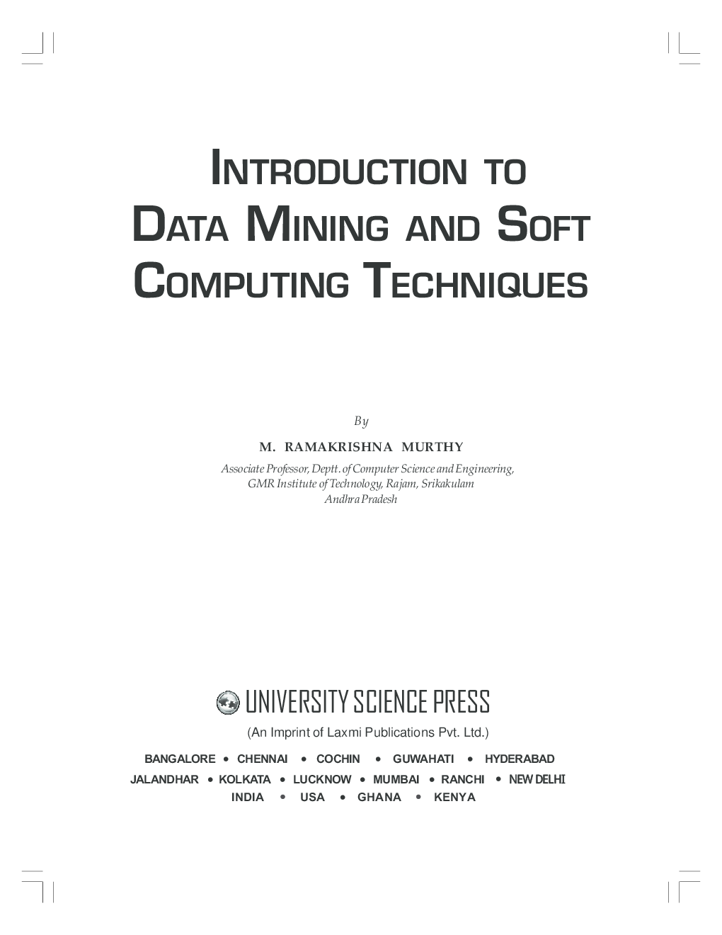 Introduction to Data Mining and Softcomputing Techniques  - Page 5