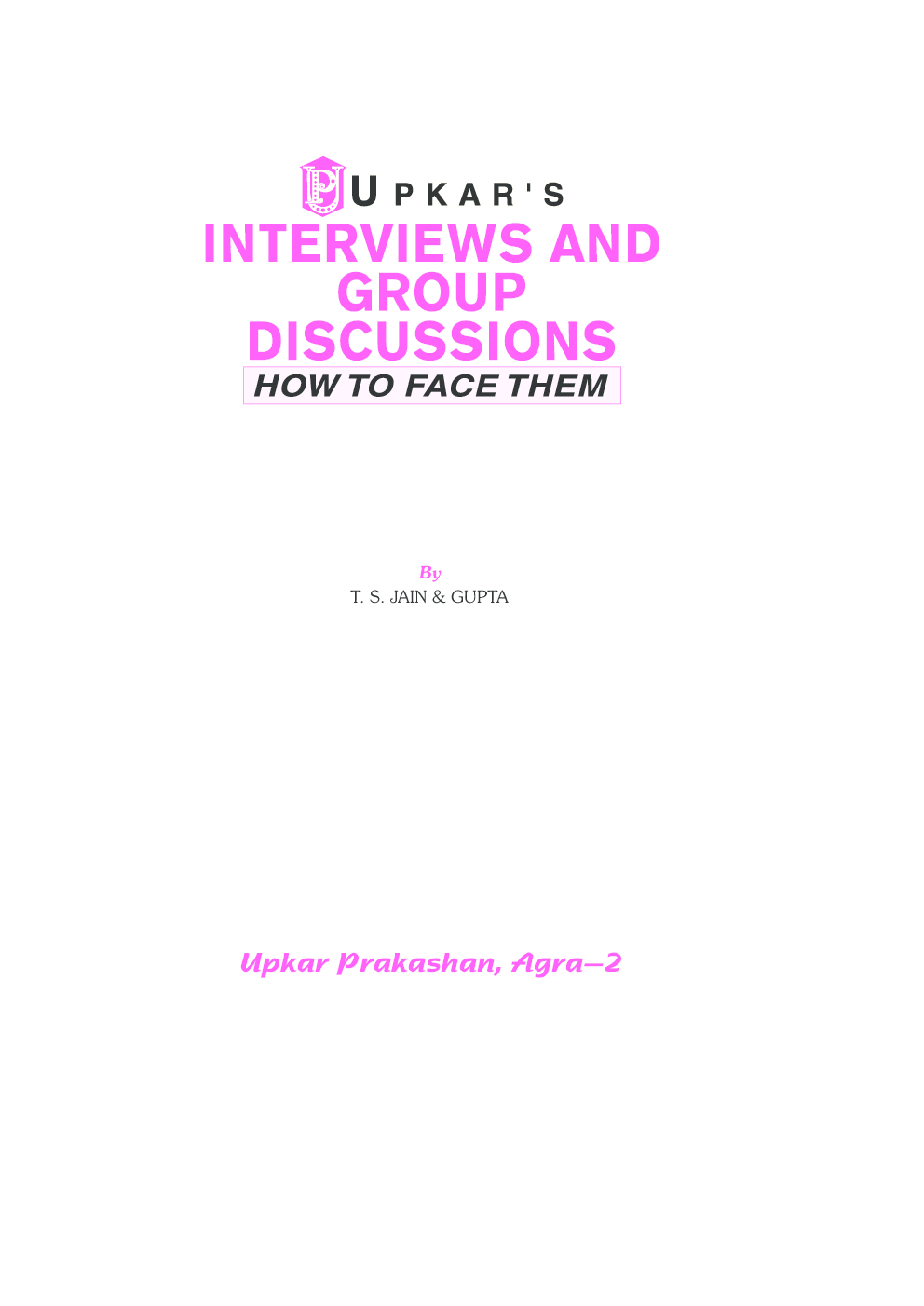 Interviews and Group Discussions How to Face Them - Page 2
