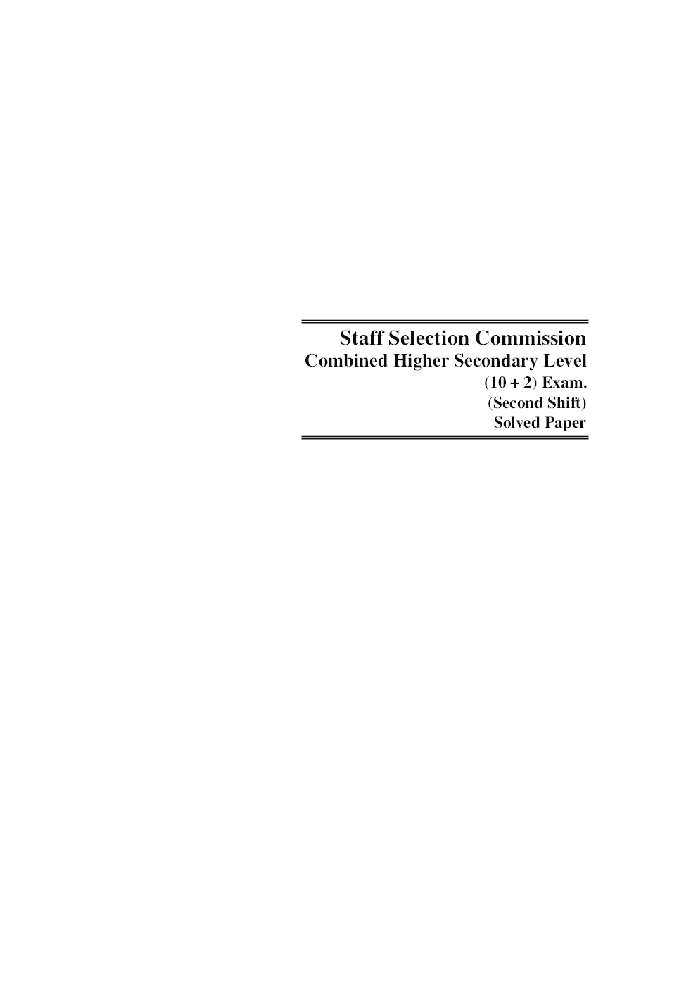 Staff Selection Commission Combined Higher Secondary Level (10 + 2) Exam. Solved Paper - Page 4