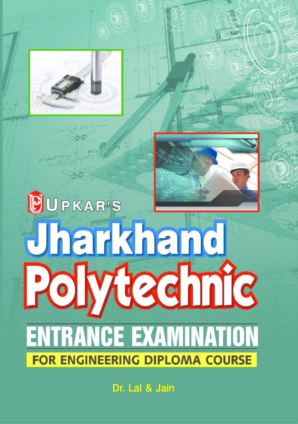 Jharkhand Polytechnic Entrance Examination For Engineeing Diploma Course - Page 1