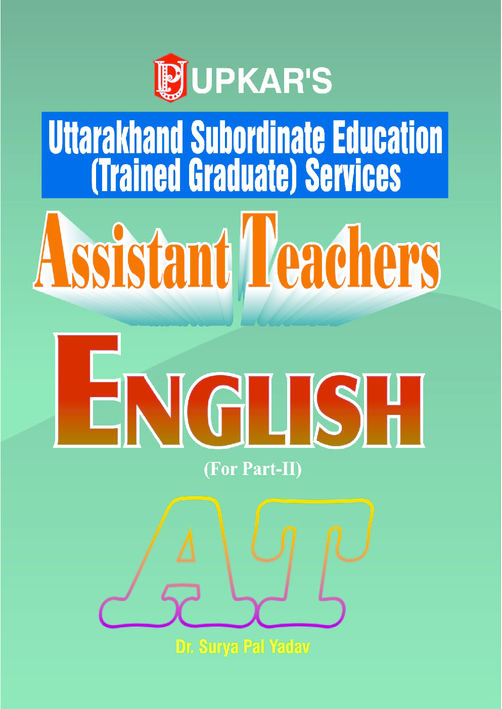 English (Part-II) Uttarakhand Subordinate Education (Trained Graduate) Services Assistant Teachers - Page 1