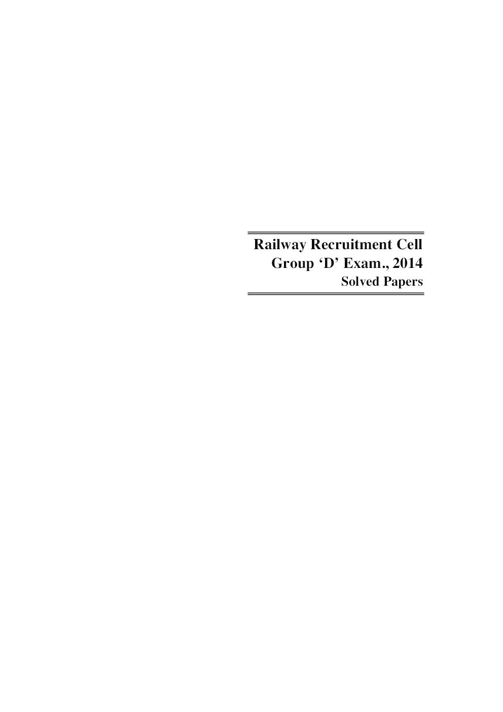 Railway Recruitment Cell Group D Recruitment Exam. Solved Papers - Page 5