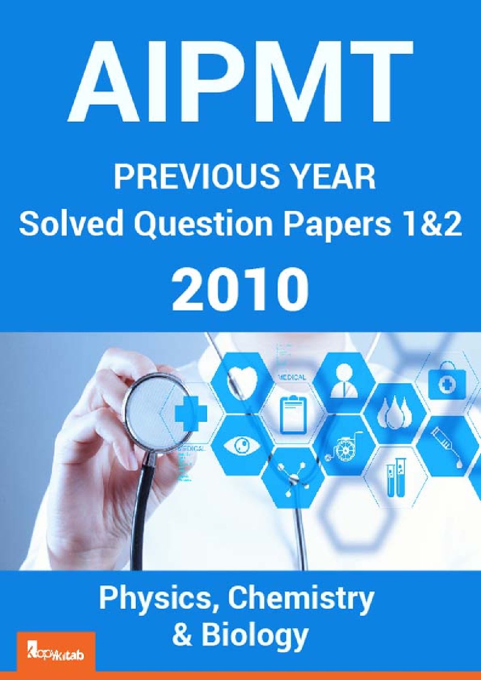 AIPMT Previous Year Solved Question Papers I And II 2010 - Page 1