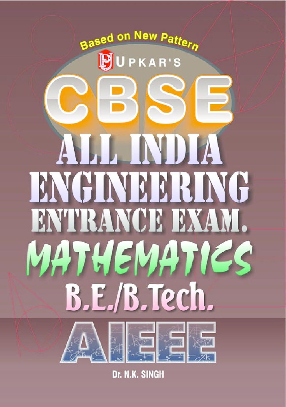 CBSE All India Engineering Entrance Exam. Mathematics B.E./B.Tech. AIEEE - Page 1