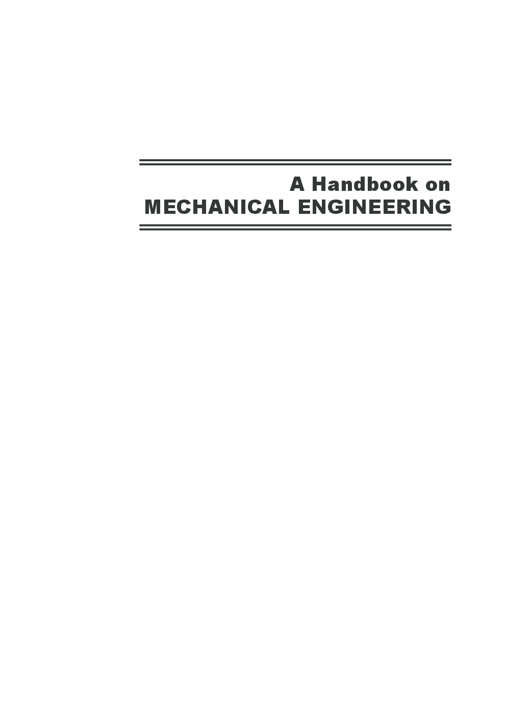 A Handbook On Mechanical Engineering - Page 5