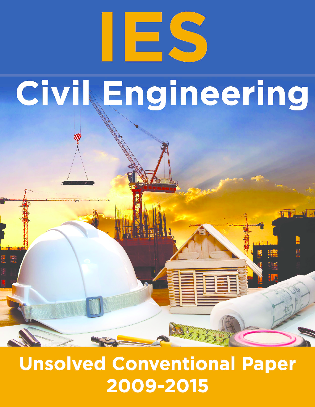 IES Unsolved Conventional Papers For Civil Engineering  2009-2015 - Page 1