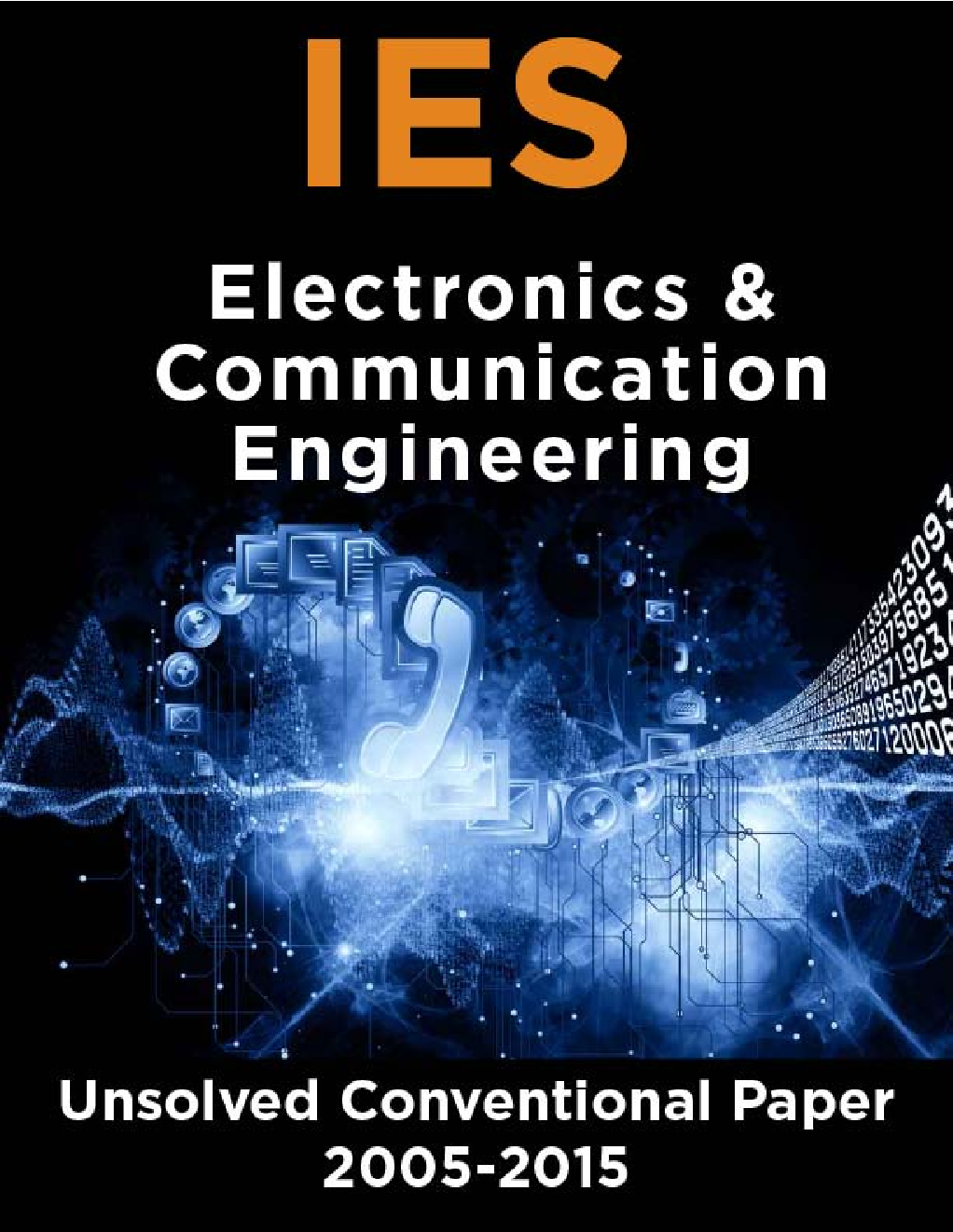 IES Unsolved Conventional Papers For Electronics & Communication  Engineering  2005-2015 - Page 1