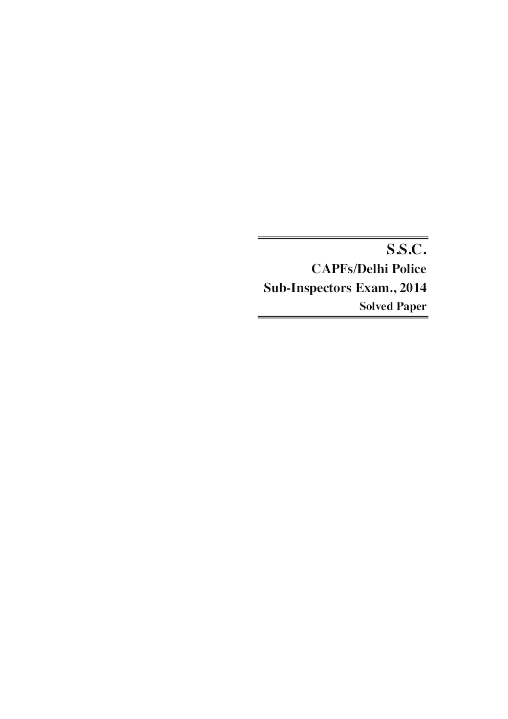 SSC Central Armed Police Forces Sub-Inspectors Examination Solved Papers - Page 4